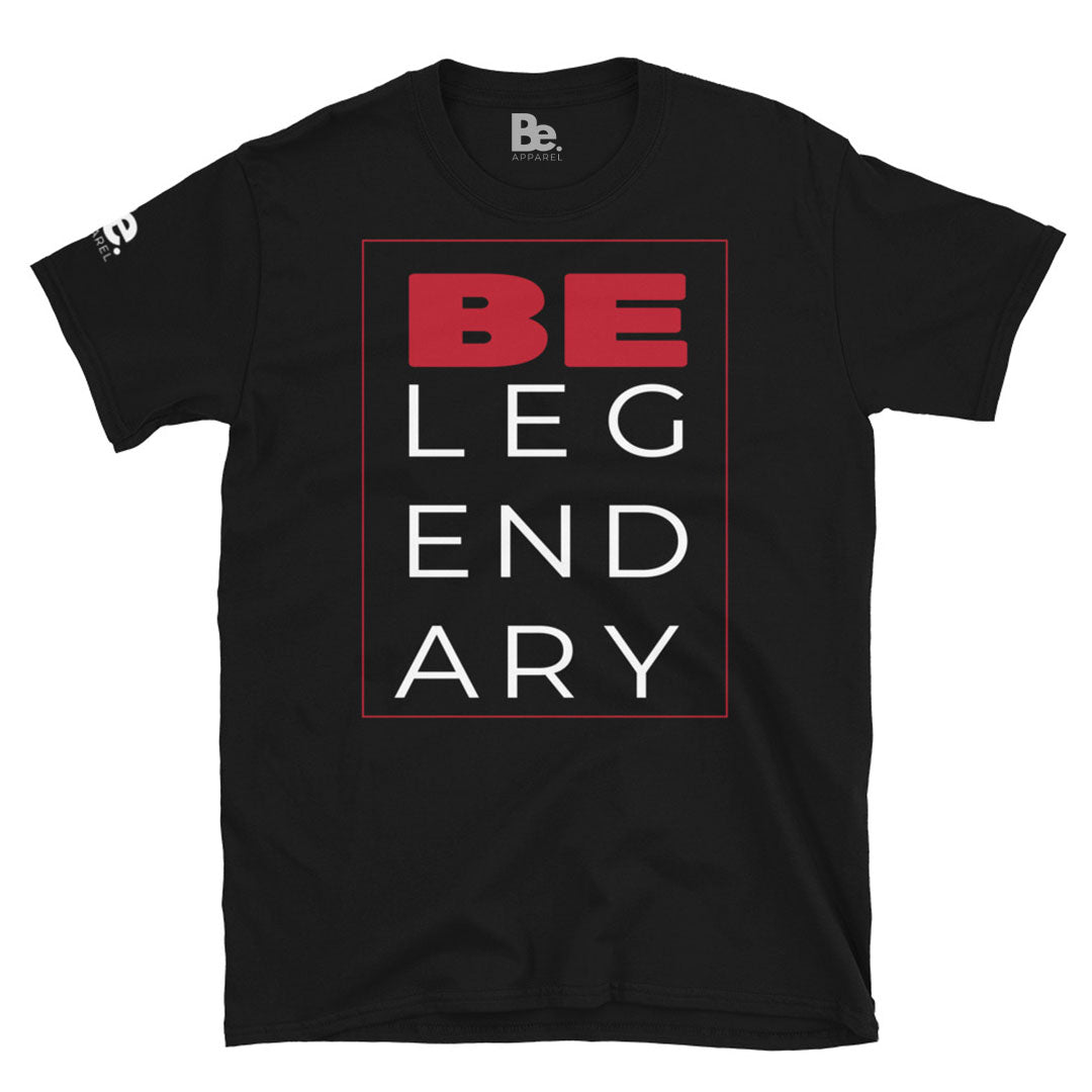 BE LEGENDARY - Black Tee
