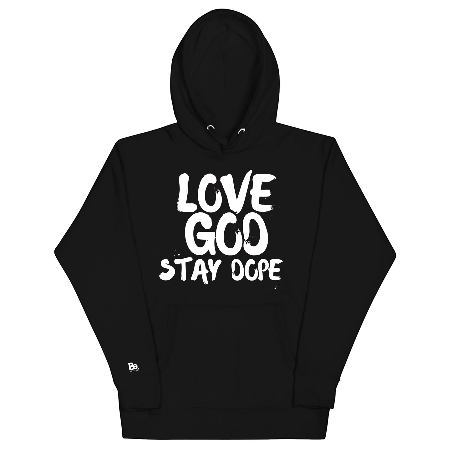 Love God Stay Dope Hoodie (w/Sneaker Match Customization Option)