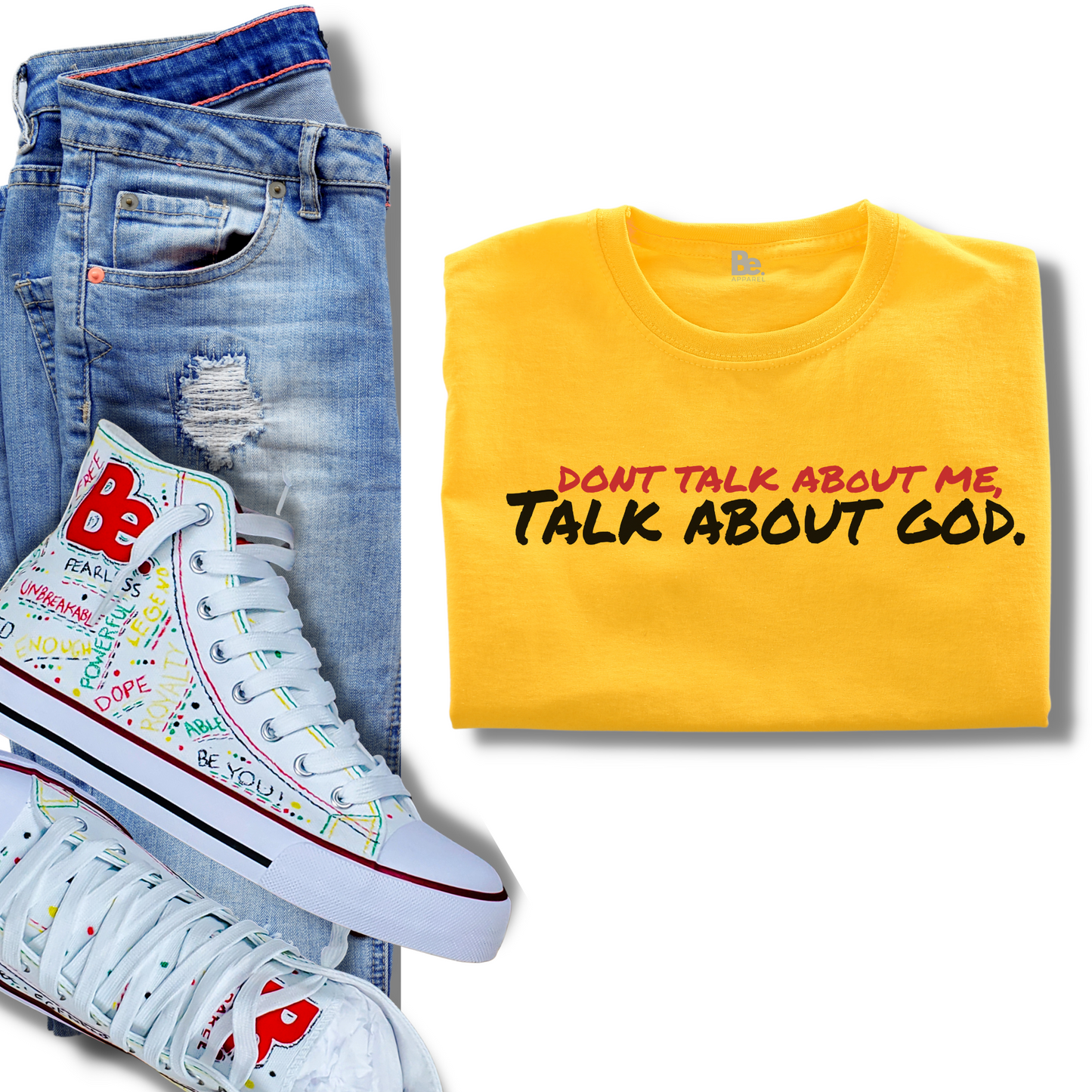 DON'T TALK ABOUT ME, TALK ABOUT GOD - Crewneck Tee