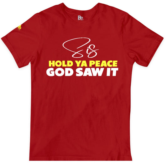 Sis, Hold Ya Peace - Red Tee