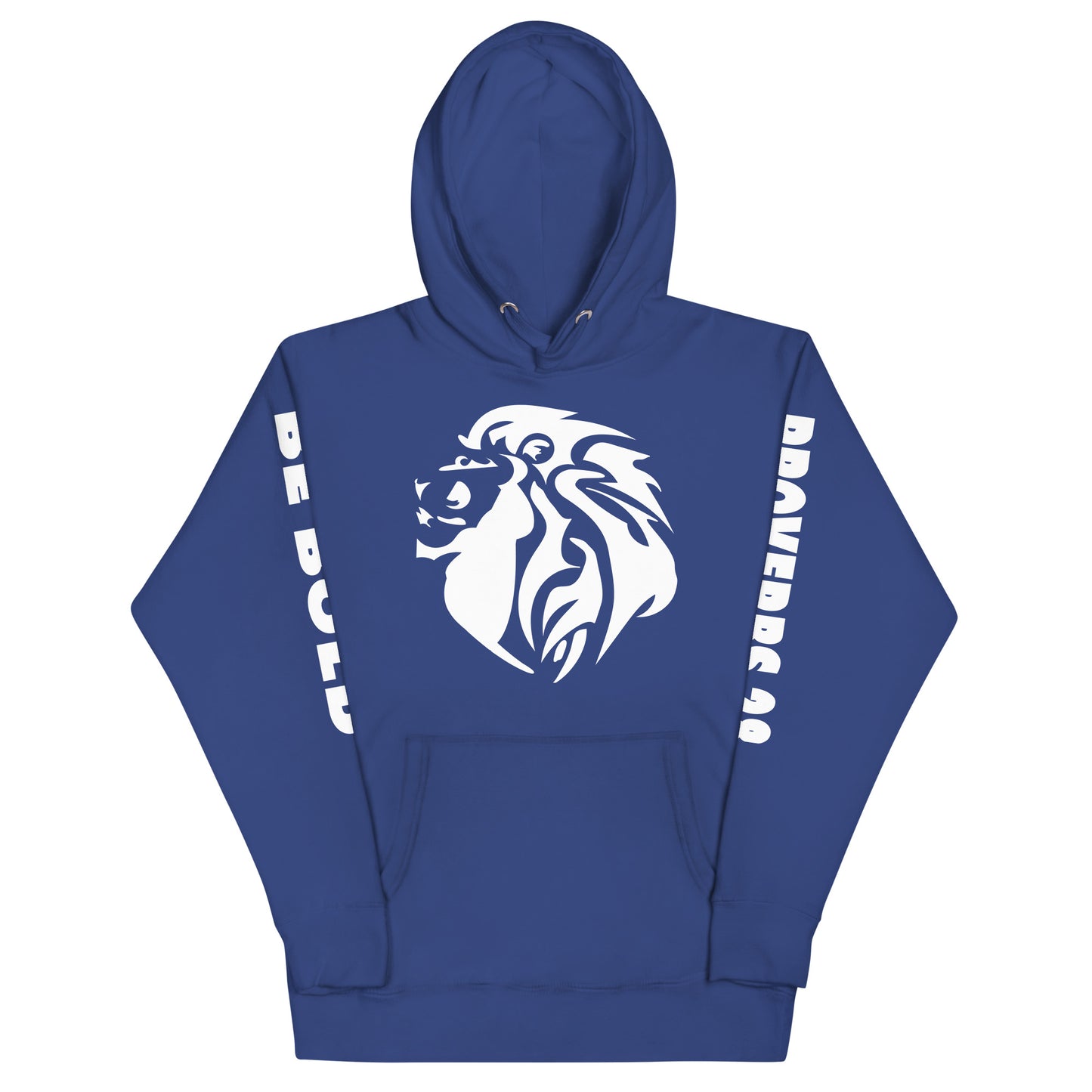 Be Bold Hoodie - UNISEX