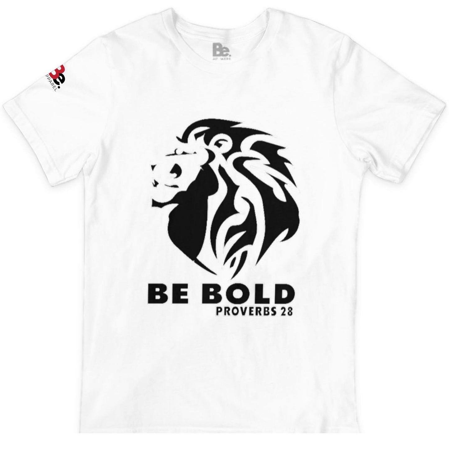 BE BOLD - White Tee (Limited Edition)
