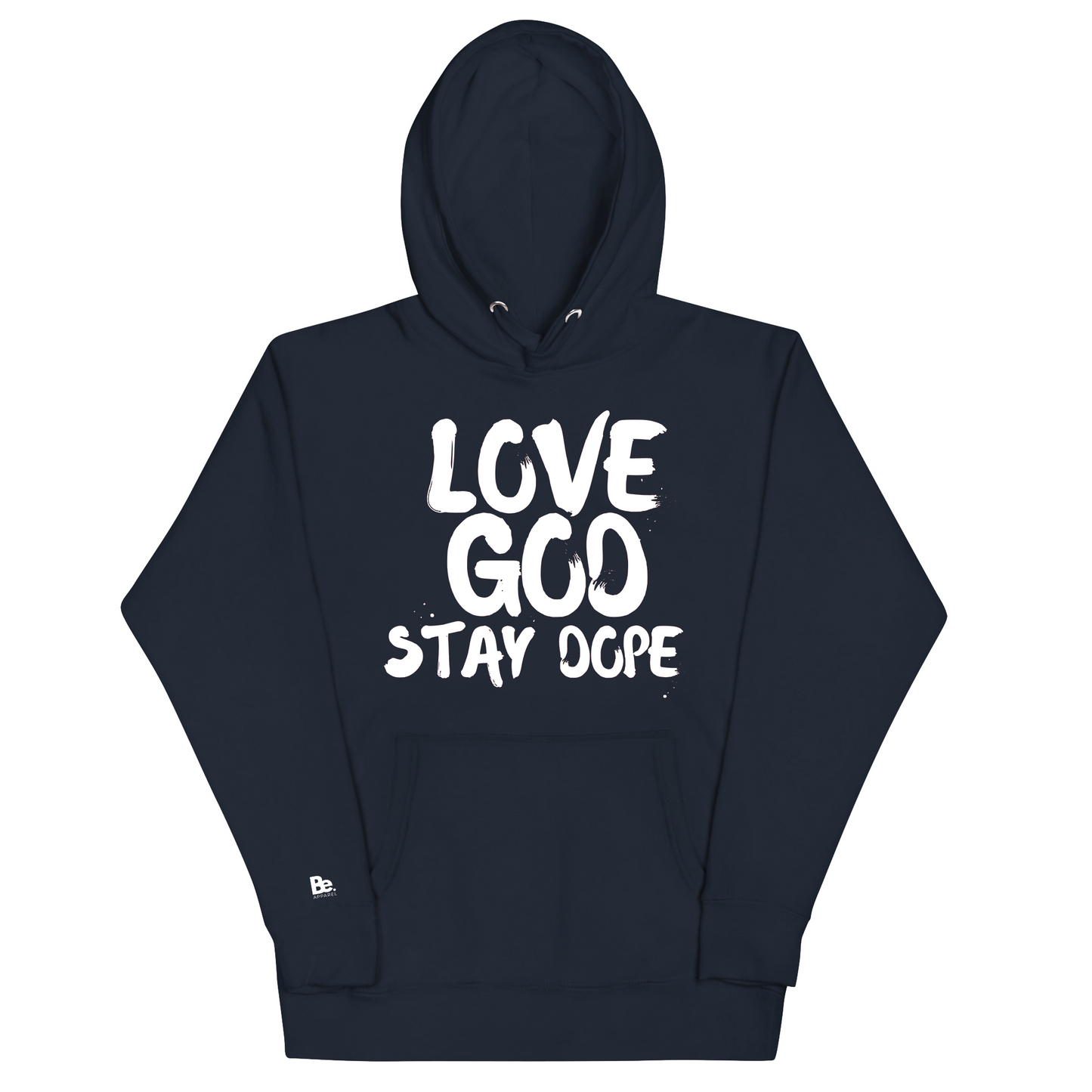 Love God Stay Dope Hoodie (w/Sneaker Match Customization Option)
