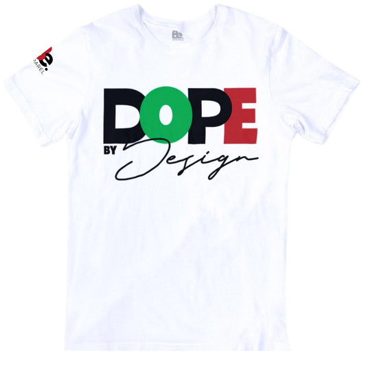 Dope By Design (Short Sleeve Tee) - UNISEX